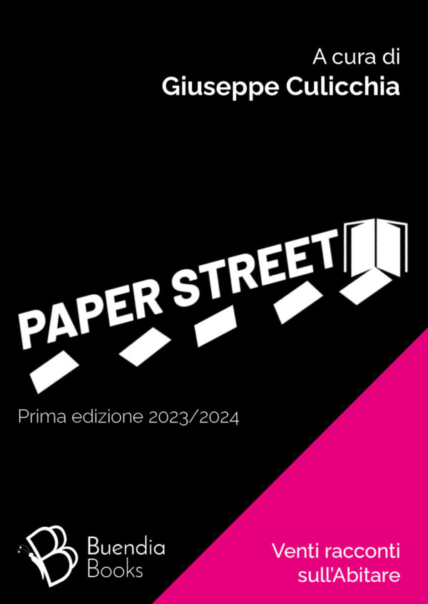 Paper Street. Venti racconti sull'Abitare - Prima edizione 2023/2024