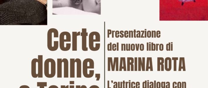 Certe donne, a Torino da Patrizia Martini