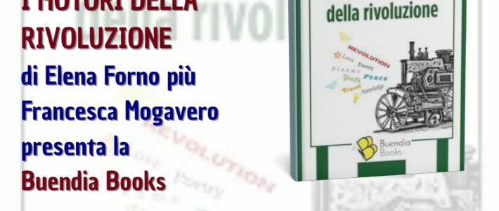 La ciurma libreria presenta I motori della rivoluzione + Buendia Books